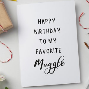 Printable Birthday Card Happy Birthday to My Favorite MUGGLE Instant ...