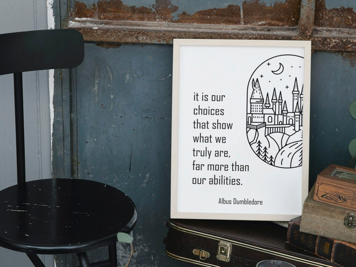 Printable Wall Art Dumbledore Quote It is Our Choices... Card for