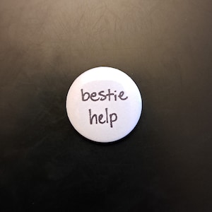 Bestie Help button