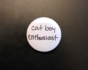 Cat Boy Enthusiast button