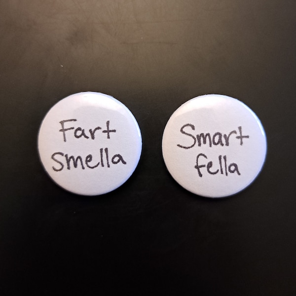 Smart Fella/Fart Smella button set