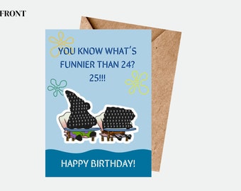 Customizable Funny 25th Birthday Foldable Card 5x7"