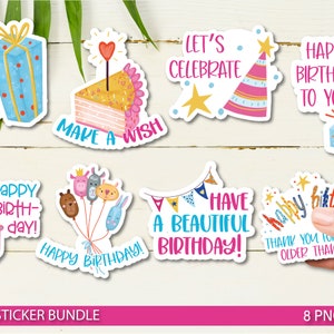 Happy Birthday Sticker Bundle, Birthday Party PNG,  Printable Stickers for Cricut, Silhouette, Birthday Quotes PNG Bundle, Birthday Girl png