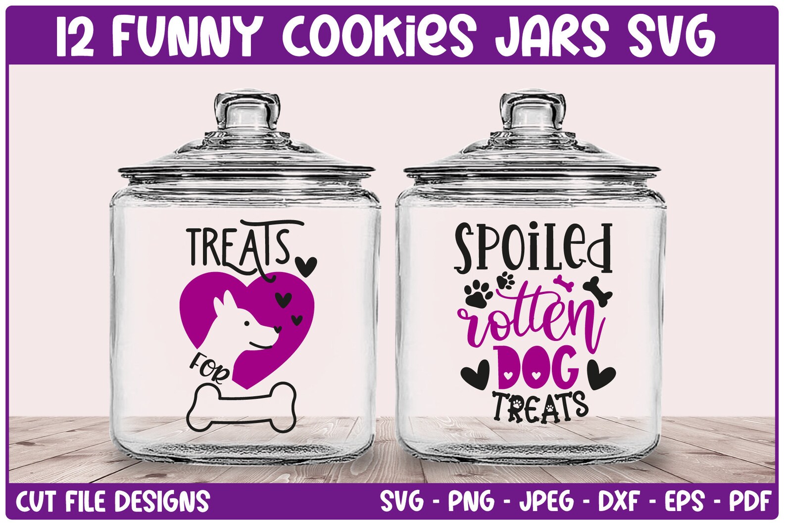 Dog Treats Jar Sayings SVG Bundle, Dog Food Svg, Dog Bone Svg, Paw Print, Dog Treat Container ...