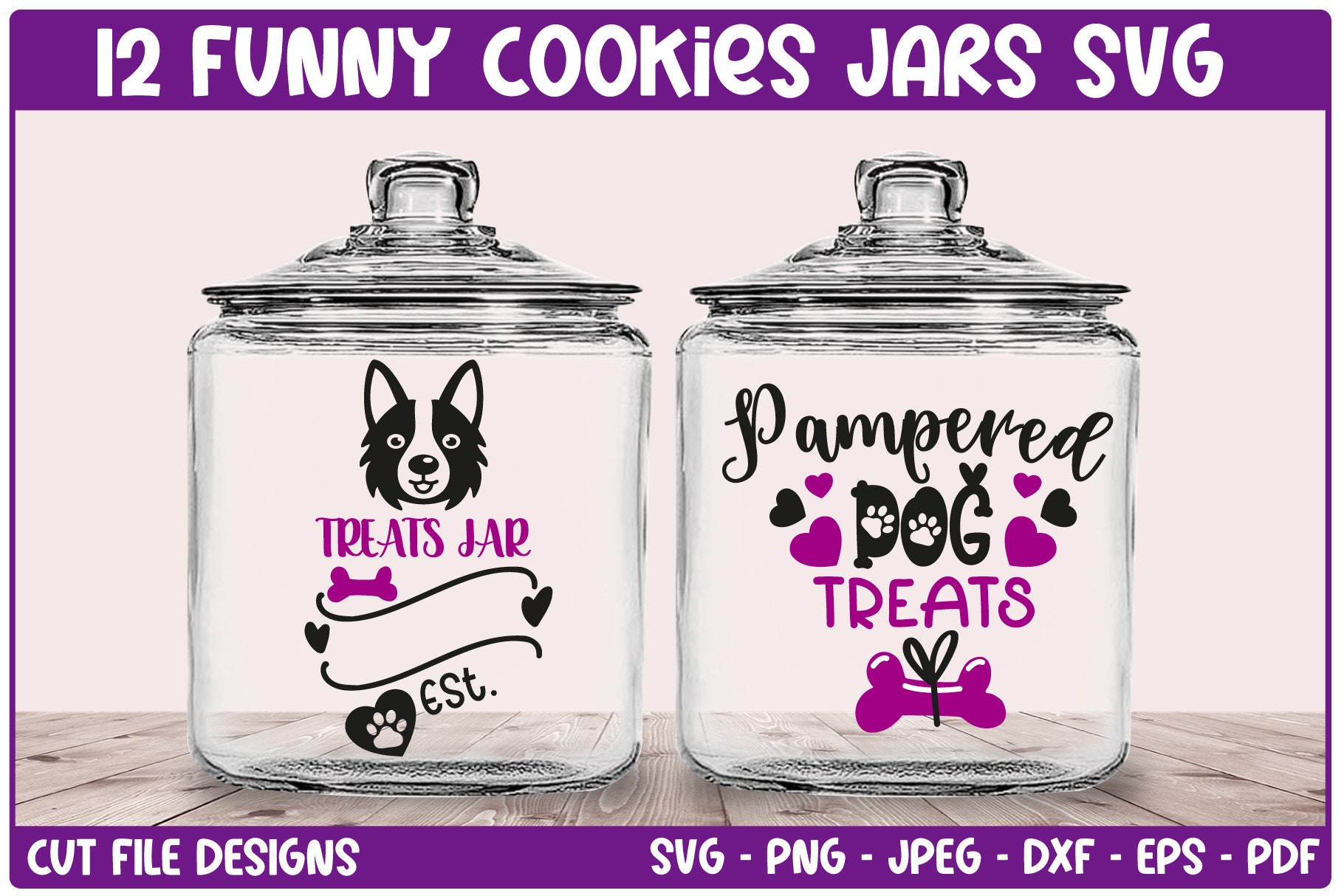Dog Treats Jar Sayings SVG Bundle, Dog Food Svg, Dog Bone Svg, Paw Print, Dog Treat Container ...