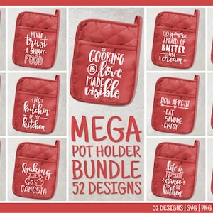 May include: A collection of red quilted pot holders with various white text designs. Phrases include "Eat, Pray, Be", "Never Trust a Skinny Food", and "Cooking is Love Made Visible". The image also includes the text "Mega Pot Holder Bundle 52 Designs".