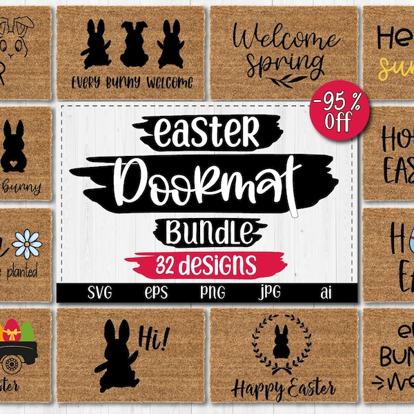 Easter Doormat SVG Bundle, Spring Door mat svg, Every Bunny Welcome svg, Welcome sign svg, What's Up Peeps svg