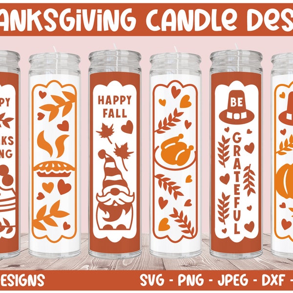 Thanksgiving Candle Svg Bundle, Dollar Tree Candle Svg, Thanksgiving Decor Svg, Vertical Thanksgiving Svg, Thanksgiving Svg, Candle Wraps