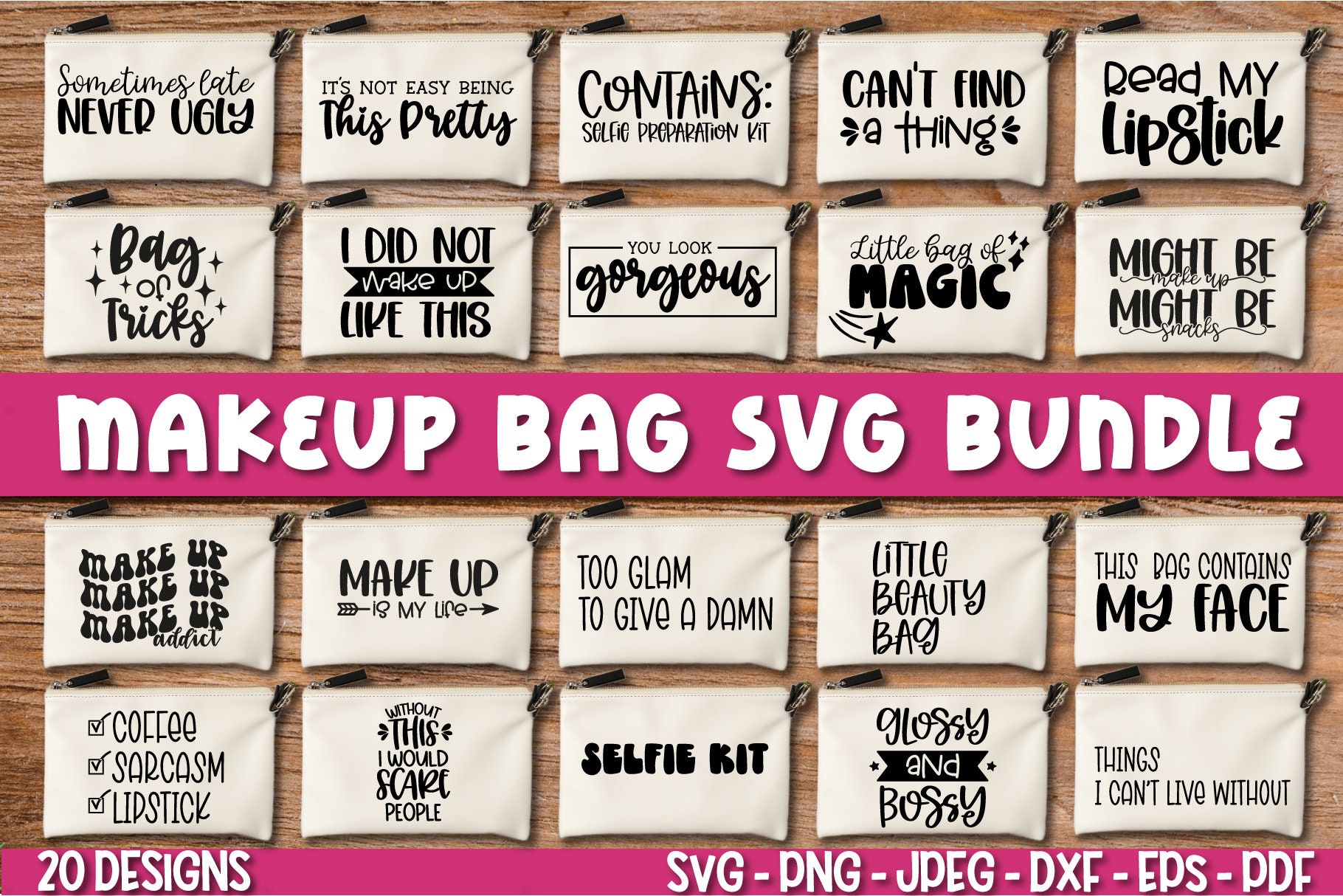 Makeup Bundle Svg, Cosmetic Bag Svg, Makeup Quotes Svg, Coffee Makeup ...