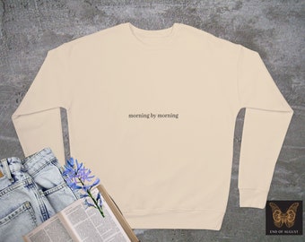 Morning by Morning Sweatshirt | Great is Thy Faithfulness Shirt | Christian Sweatshirt | Christian Gifts | Hymn Shirts | Faith Shirt