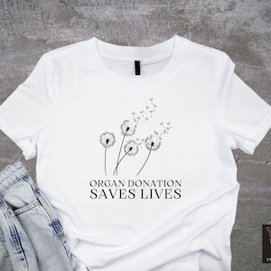 Orgaandonatie redt levens T-shirt, orgaandonor, doneer uw organen, niertransplantatie, lever, nierdonor, long, paardenbloem