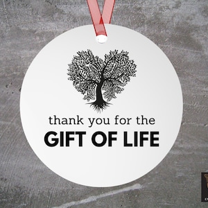 Thank You for the Gift of Life | Organ Donor Gift | Kidney Donor Gift | Organ Donation | Transplant Gift | Donate Life Christmas Ornament