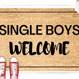 Single Boys Welcome Doormat, City Girls Doormat, College Doormat, Girl Doormat, Single Boys, Doormat for Single People, Funny Doormat