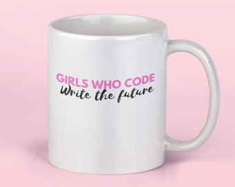 Girl programmer mug for female software engineer, gift for women in tech, girls in STEM and women web developers