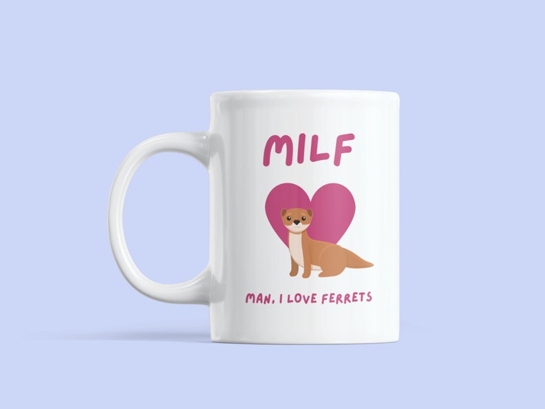 Funny Ferret Birthday Gift Idea for Her, MILF Gift for Ferret Owner Mug ...