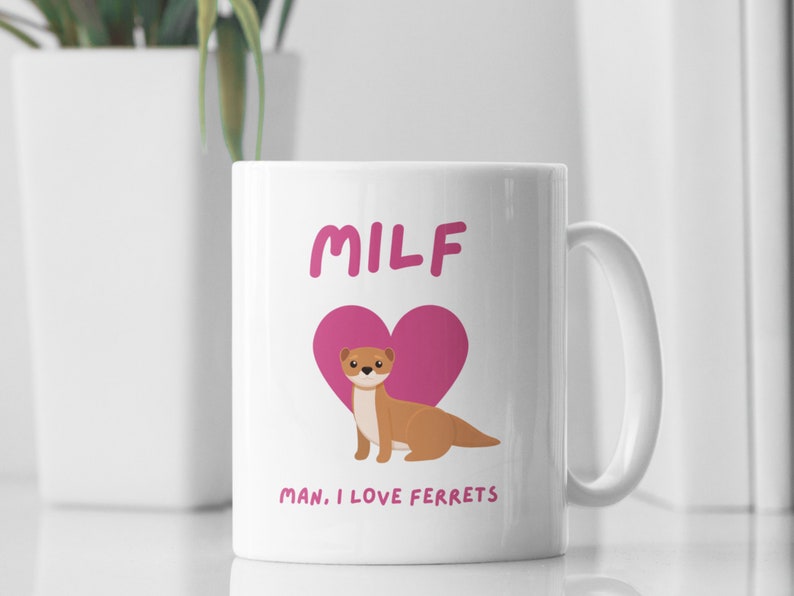 Funny Ferret Birthday Gift Idea for Her, MILF Gift for Ferret Owner Mug ...