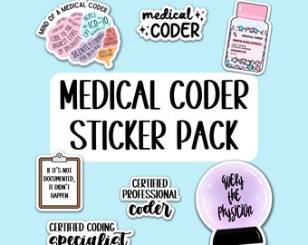 MEDICAL CODER/CODING - Sticker Pack