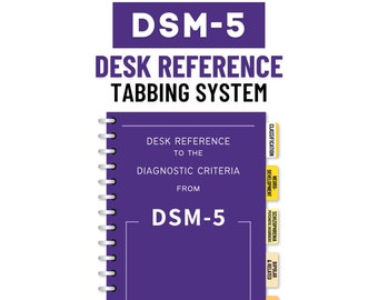 DSM-5 {Desk Reference} - Tabbing System   (Book NOT Included)