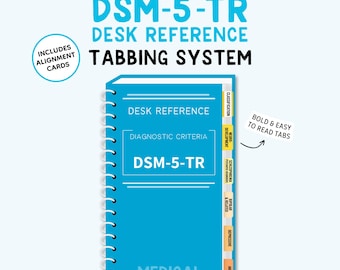 DSM-5-TR {Desk Reference} - Tabbing System   (Book NOT Included)