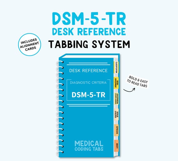 DSM-5-TR {Desk Reference} - Tabbing System   (Book NOT Included)