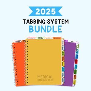 May include: A bundle of medical coding tabs for 2025. The image shows several spiral-bound notebooks with colorful tabs labeled with medical terms. The text "2025 Tabbing System Bundle" is displayed at the top.