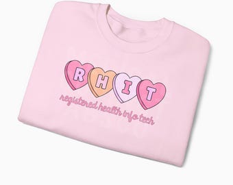 RHIT Candy Hearts Valentine Sweatshirt | Medical Coding | Medical Coder | Gift | Medical Coding Sweatshirt | Health Information Management
