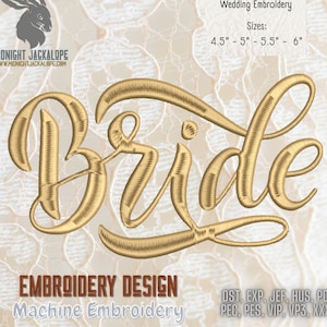 Bride Embroidery, machine embroidery, wedding embroidery, bachelorette