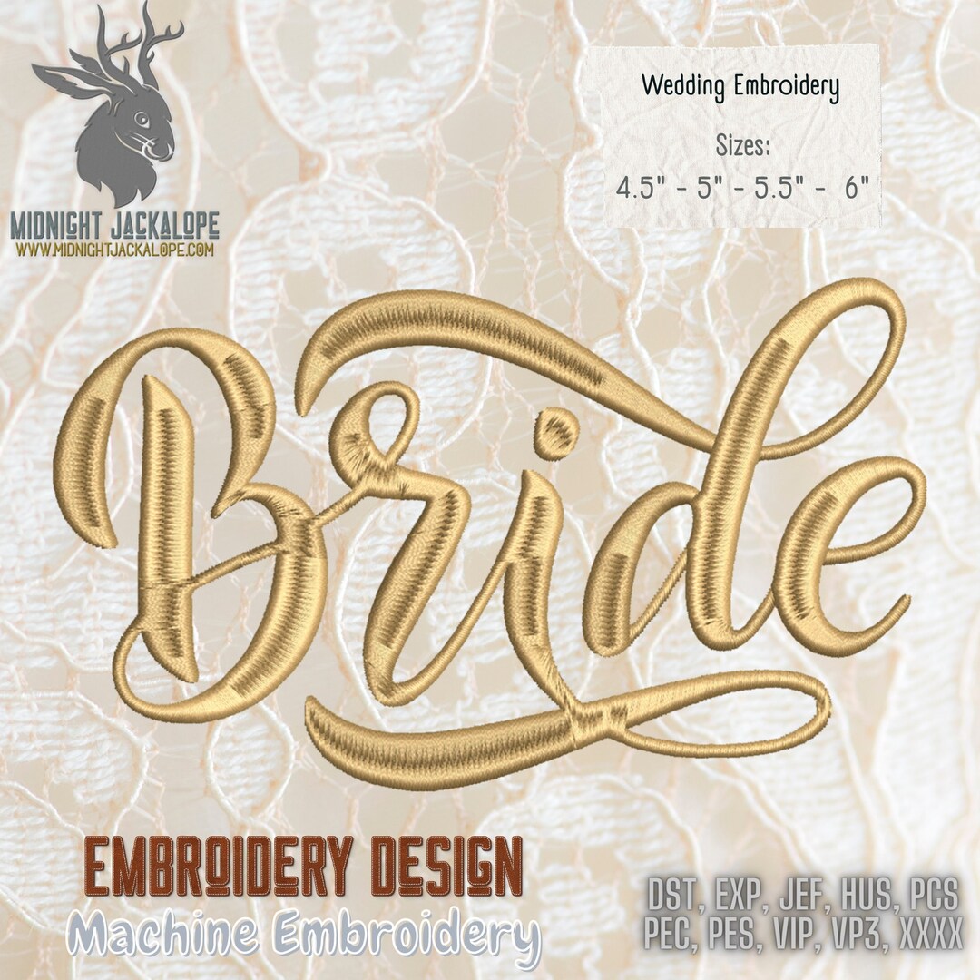 Bride Embroidery, Machine Embroidery, Wedding Embroidery, Bachelorette