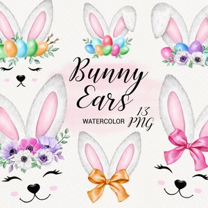 Watercolor Easter Bunny ears Clipart, Cute Bunny Face clip art, Easter eggs, Spring Flowers, Happy Easter floral set, Scrapbook card PNG