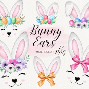 Watercolor Easter Bunny ears Clipart, Cute Bunny Face clip art, Easter eggs, Spring Flowers, Happy Easter floral set, Scrapbook card PNG