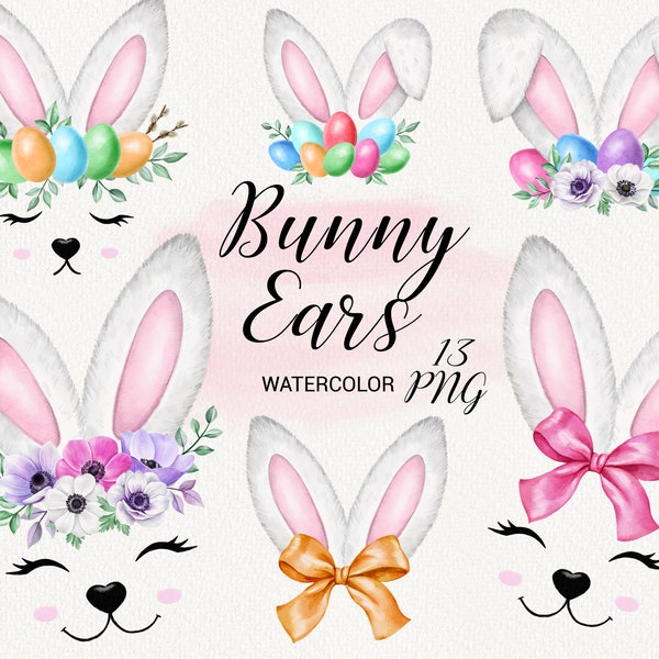 Watercolor Easter Bunny ears Clipart, Cute Bunny Face clip art, Easter eggs, Spring Flowers, Happy Easter floral set, Scrapbook card PNG