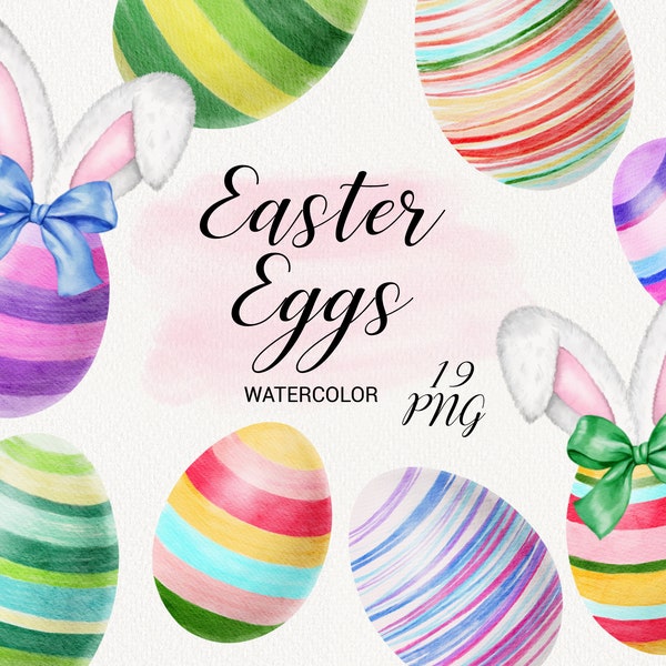 Watercolor Easter Eggs Clipart, Cute Bunny Ears, Spring Easter Holiday Eggs clip art, Bows, Cute Decorations, Scrapbook card making set PNG