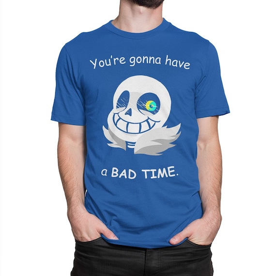 Sans - Undertale - You're gonna have a bad time!