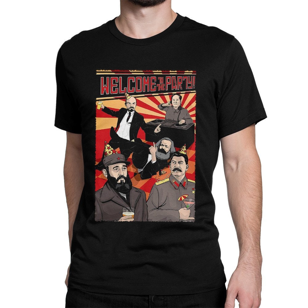 Welcome to Communist Party Funny T-shirt, Men's and Women's