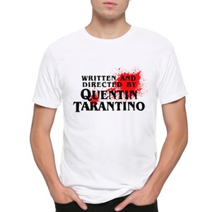 Written and Directed by Quentin Tarantino Graphic T-Shirt, Men&#39;s and Women&#39;s Sizes (drsh-317)