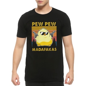 Mad Huhn Pew Pew Madafakas Lustiges T-Shirt, Männer und Frauen Größen (drsh-115)