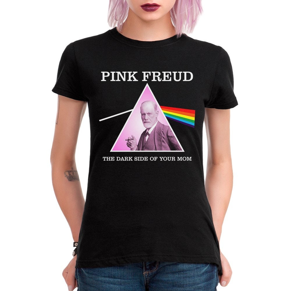 Pink Freud The Dark Side Of Your Mom T Shirt Pink Freud The Dark Side Of Your Mom T Shirt