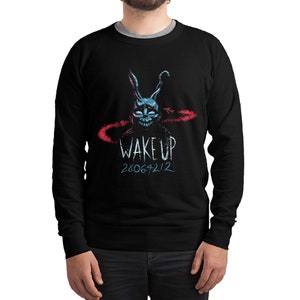 Donnie Darko Wake Up Sweatshirt and Hoodie, Unisex Sizes (drsh-309)