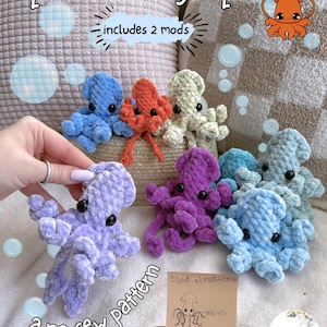 May include: A collection of handmade, plush squid toys in various colors, including blue, orange, purple, and cream. The image includes the text "Squish the Baby Squid" and "includes 2 mods" and "a no sew pattern". Each squid has black button eyes.