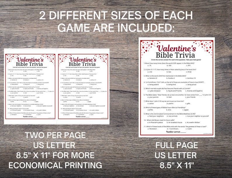 May include: Two printable Valentine's Day Bible Trivia game sheets. The game sheets are in a red, white, and black color scheme with hearts. The text on the game sheets reads "Valentine's Bible Trivia". The game sheets are available in two sizes: 8.5 inches by 11 inches and full page.