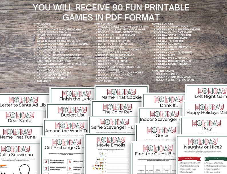 May include: A collection of 90 printable holiday games in PDF format. The games include trivia, party games, and games for kids. The game titles are displayed on individual cards with festive red and green holiday-themed designs.