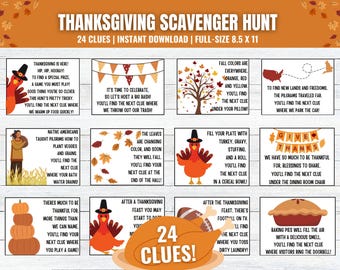 May include: Thanksgiving scavenger hunt game with 24 clues. The printable game includes illustrated clues with text, featuring turkeys, pumpkins, and fall leaves. The game is 8.5 x 11 inches.