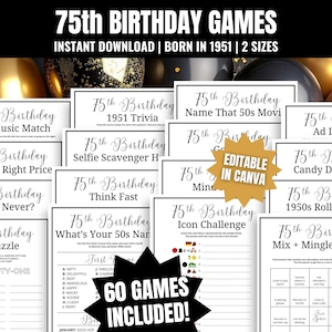 May include: A collection of printable 75th birthday party games. The games include trivia, scavenger hunts, and bingo. The text on the top reads "75th BIRTHDAY GAMES" and "INSTANT DOWNLOAD | BORN IN 1951 | 2 SIZES".