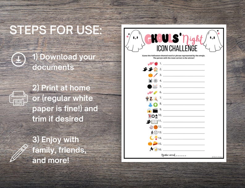 May include: A printable Halloween game called "Ghouls' Night Icon Challenge". The game features 16 Halloween icons and a blank space for players to guess the Halloween themed word or phrase represented by each icon. The person with the most correct answers wins.