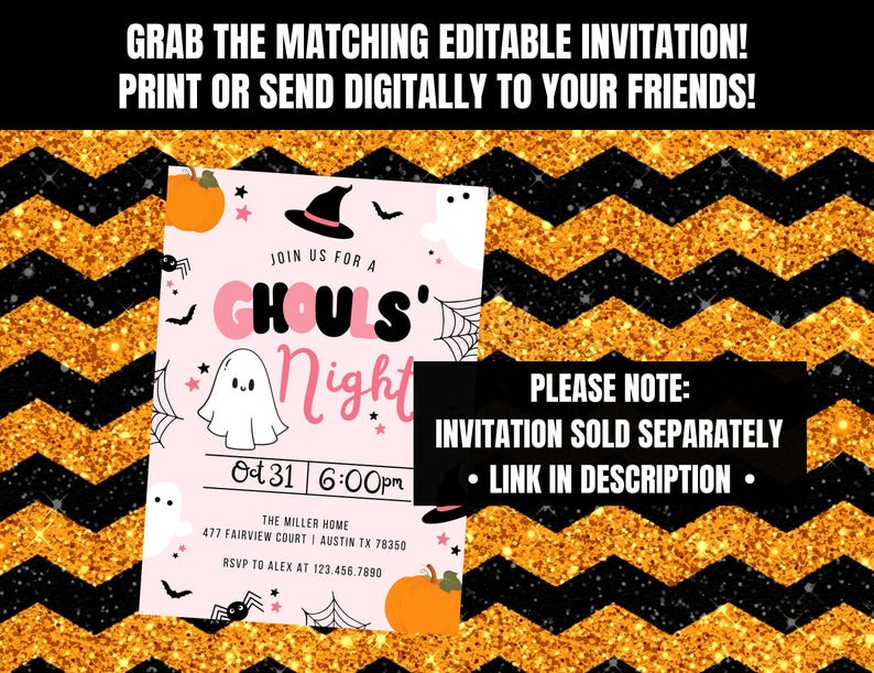 May include: Pink and black Halloween party invitation with a ghost, bats, and a spider. The invitation says "Join us for a Ghouls' Night" and includes the date and time of the party. The text "PLEASE NOTE: INVITATION SOLD SEPARATELY &bull; LINK IN DESCRIPTION &bull;" is also included.