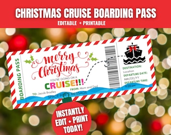 May include: A printable Christmas cruise boarding pass with a red and white striped background. The pass has a festive design with a ship, a holly sprig, and the text "merry Christmas". It says "You're going on a cruise!!!" and has space for a message.