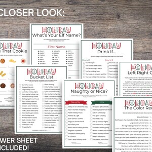 May include: A collection of printable holiday games, including "Name That Cookie," "What's Your Elf Name?," "Bucket List," "Naughty or Nice?," "Left Right Game," and "The Color Red." The games are printed on white paper with a festive red and green design.