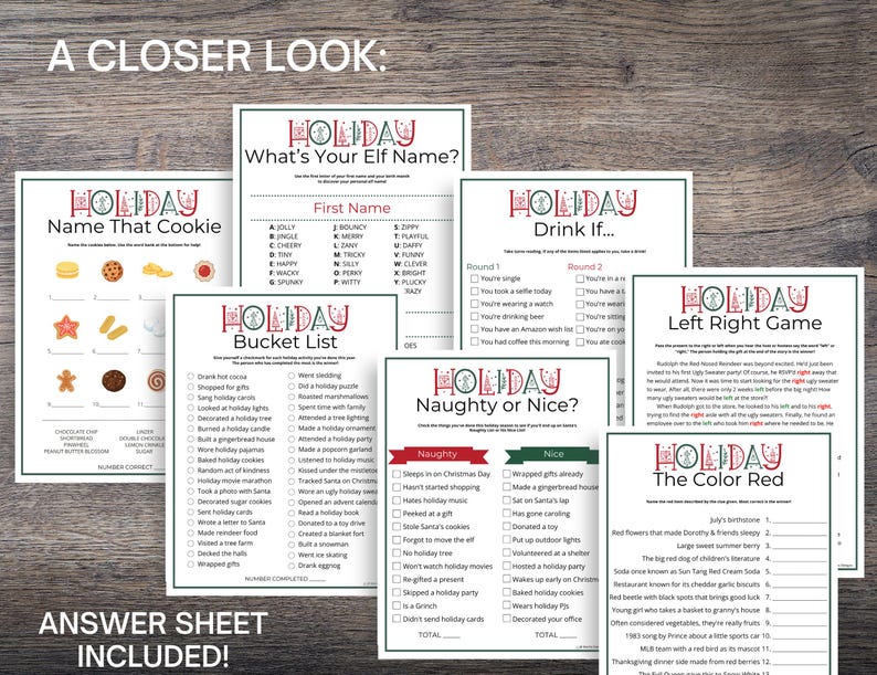 May include: A collection of printable holiday games, including "Name That Cookie," "What's Your Elf Name?," "Bucket List," "Naughty or Nice?," "Left Right Game," and "The Color Red." The games are printed on white paper with a festive red and green design.
