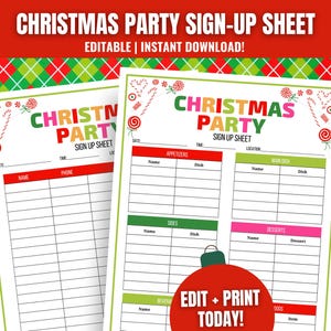 May include: Printable Christmas party sign-up sheet with a festive candy cane and lollipop design. The sheet includes sections for appetizers, main dish, sides, desserts, and drinks. The text "Edit + Print Today!" is included at the bottom.