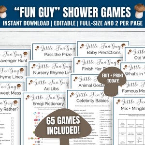 May include: A collection of printable baby shower games with a mushroom theme. The games include "Selfie Scavenger Hunt," "Baby Predictions," and "Mix + Mingle Bingo." The text on the image reads "FUN GUY" SHOWER GAMES, "INSTANT DOWNLOAD | EDITABLE | FULL-SIZE AND 2 PER PAGE."